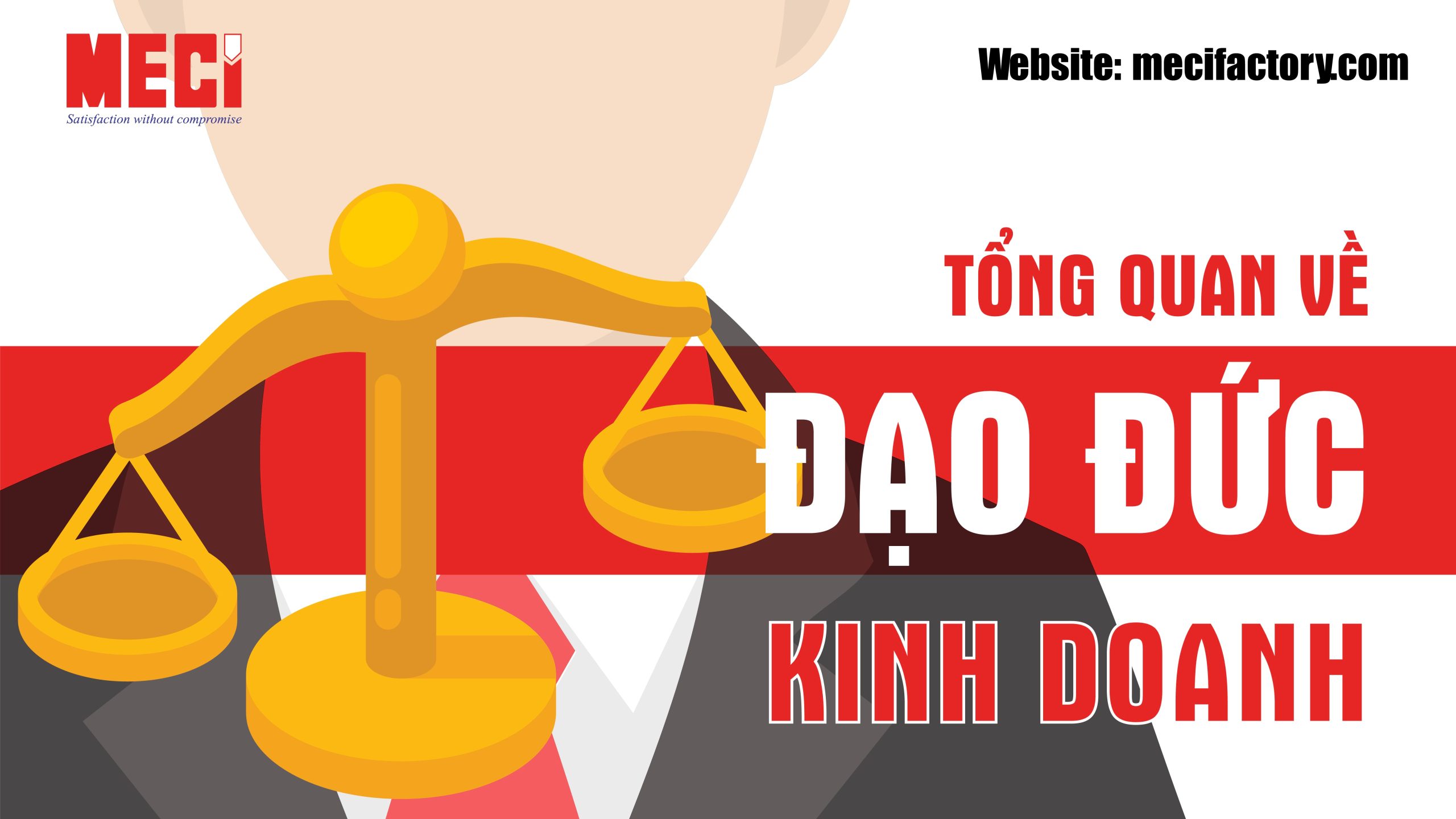 Tìm hiểu về đạo đức kinh doanh là gì?