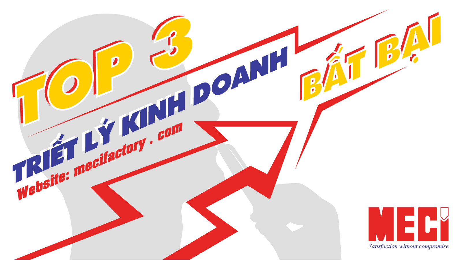 Top 3 triết lý kinh doanh bất bại.