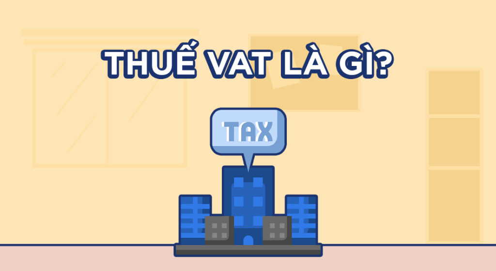 Ảnh minh họa Thuế VAT là gì?