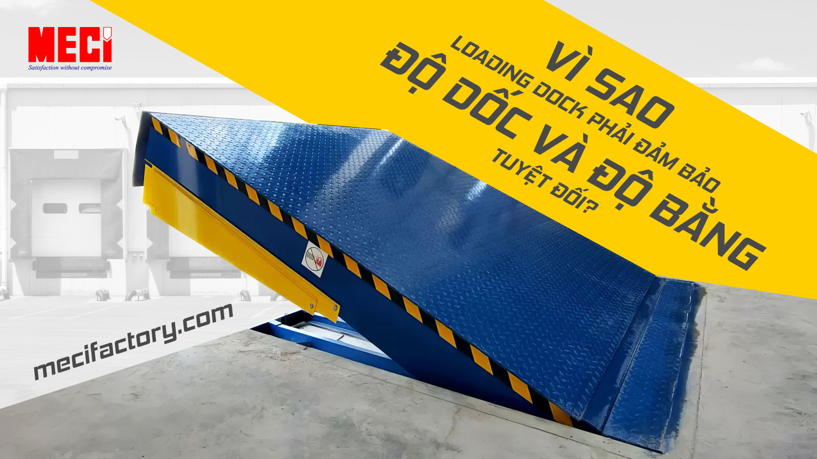 Vi-sao-loading-dock-phai-dam-bao-do-doc-va-do-bang-tuyet-doi